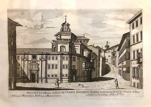 Falda Giovanni Battista (1643-1678) Prospetto della Chiesa di Santa Maria in Campo Marzo. Architettura del Sig. Gio. Antonio de Rossi 1773 Roma  